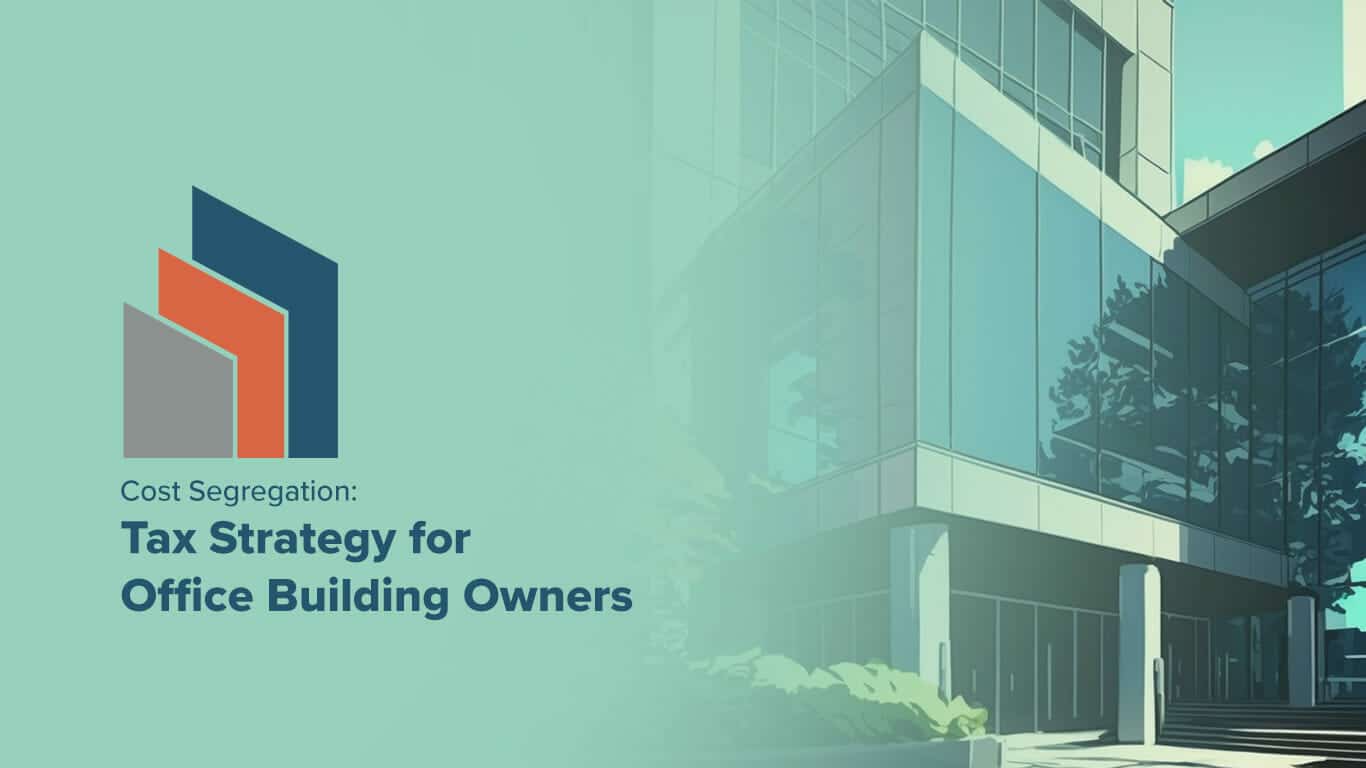 Maximize Profits With Cost Segregation For Office Buildings Maximize Profits With Cost Segregation For Office Buildings