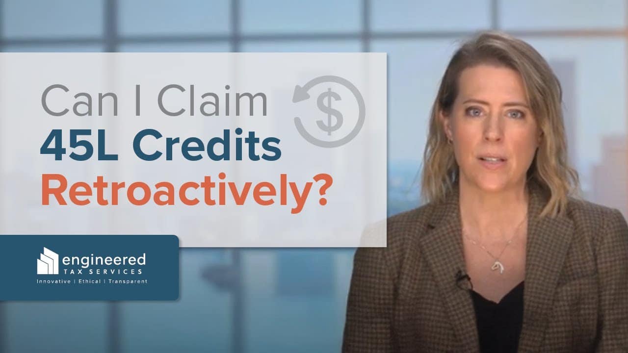 Can I Claim 45L Credits Retroactively?