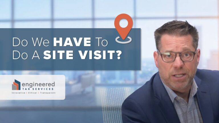 Is a Site Visit Required for a Cost Segregation Study?