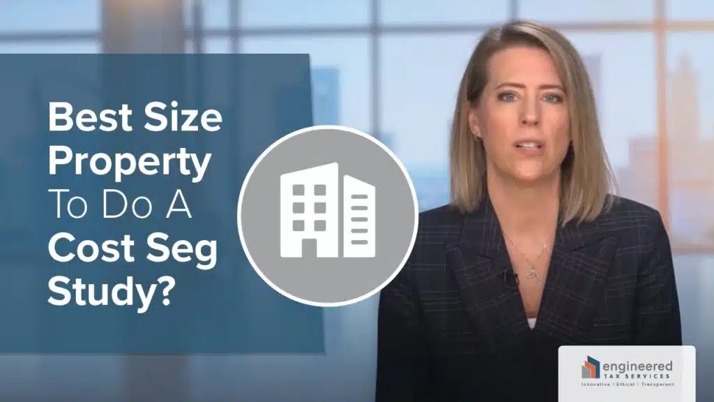 What is the Best Size Property to do a Cost Segregation Study on?