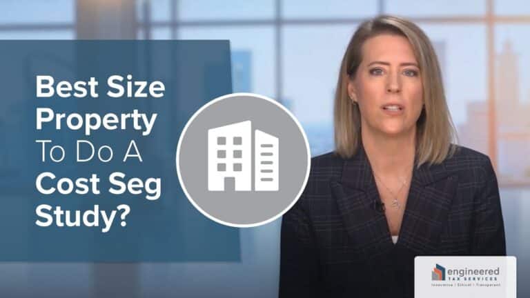 What is the Best Size Property to do a Cost Segregation Study on?