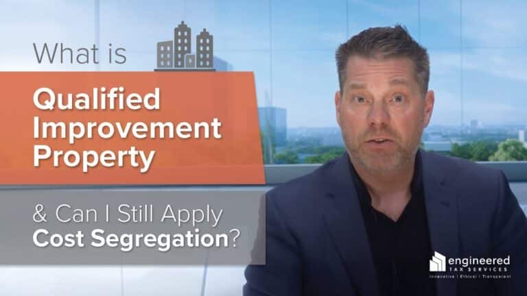 Qualified Improvement Property (QIP) & Cost Segregation